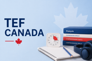 TEF Canada exam preparation and French language test